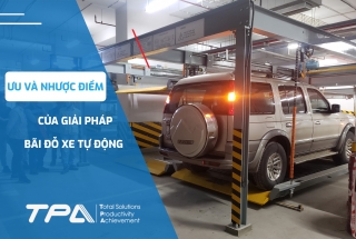 Ưu và nhược điểm của giải pháp bãi đỗ xe tự động hiện nay